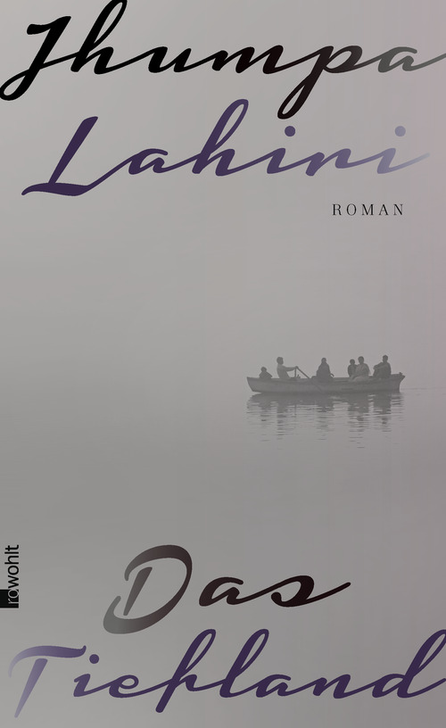 Das Tiefland von Jhumpa Lahiri