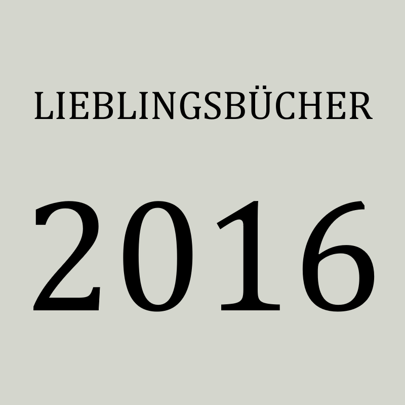 Lieblingsbücher 2016