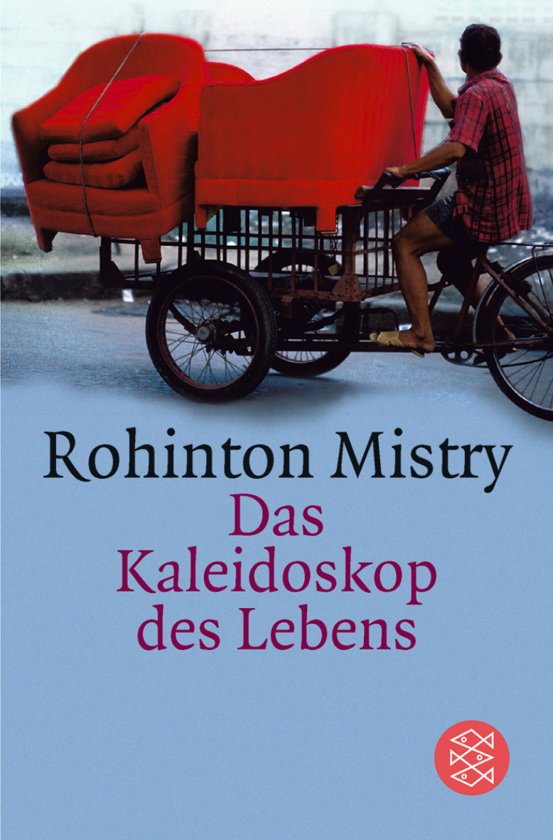 Das Kaleidoskop des Lebens von Rohinton Mistry