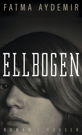 Ellbogen von Fatma Aydemir