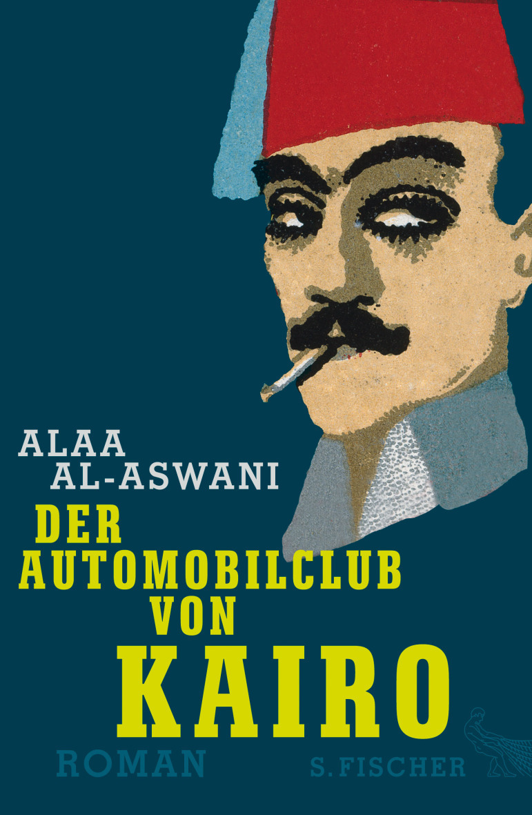 Der Automobilclub von Kairo von Alaa al-Aswani