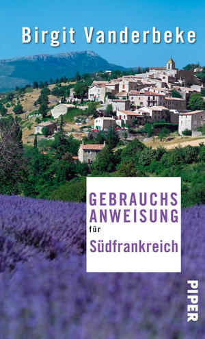 Gebrauchsanweisung für Südfrankreich von Birgit Vanderbeke