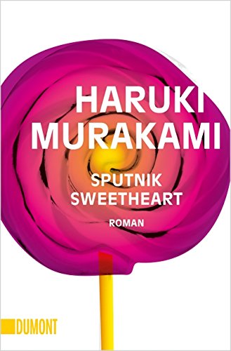 Sputnik Sweetheart von Haruki Murakami