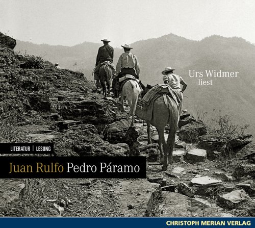 Pedro Páramo von Juan Rulfo (Hörbuch)