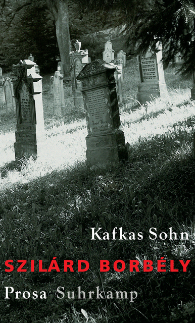 Kafkas Sohn von Szilárd Borbély