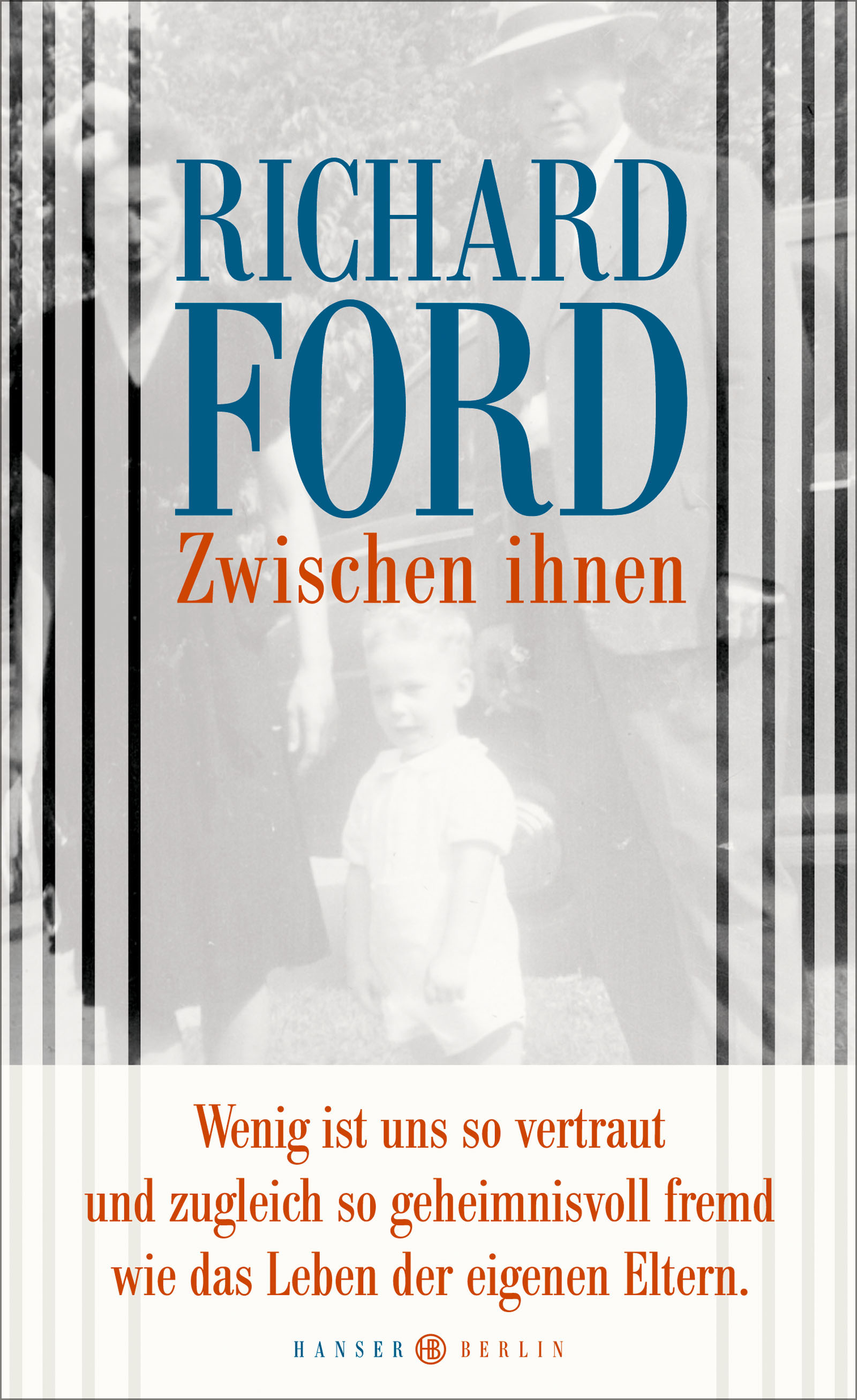 Zwischen ihnen von Richard Ford