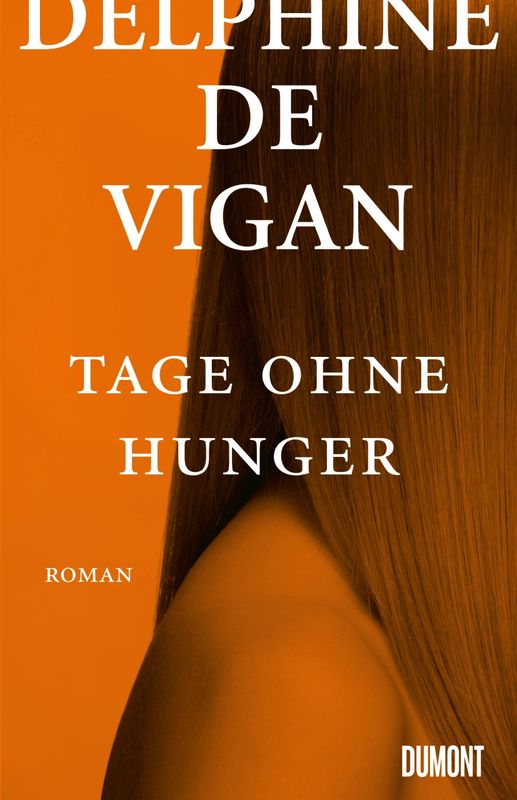 Tage ohne Hunger von Delphine de Vigan