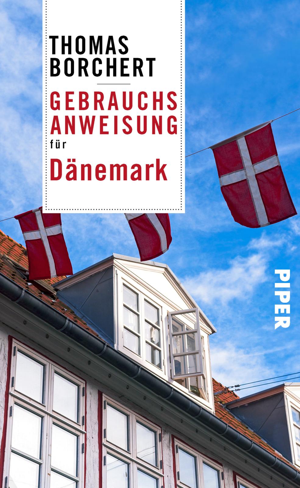 Gebrauchsanweisung für Dänemark von Thomas Borchert