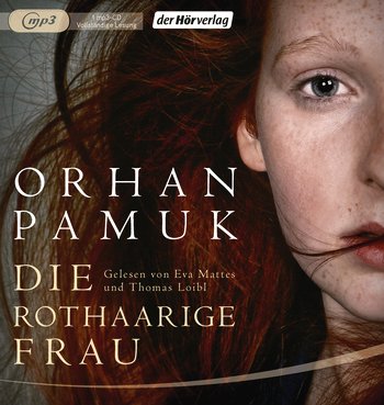Die rothaarige Frau von Orhan Pamuk (Hörbuch)