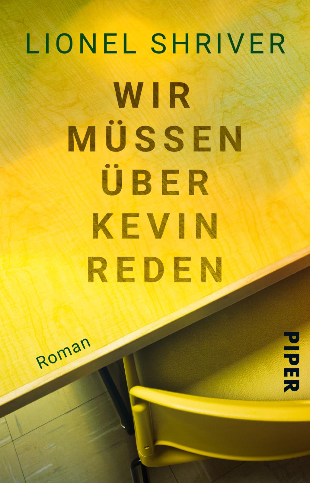 Wir müssen über Kevin reden von Lionel Shriver