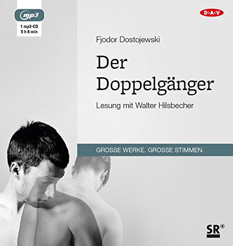 Der Doppelgänger von Fjodor Michailowitsch Dostojewski (Hörbuch)
