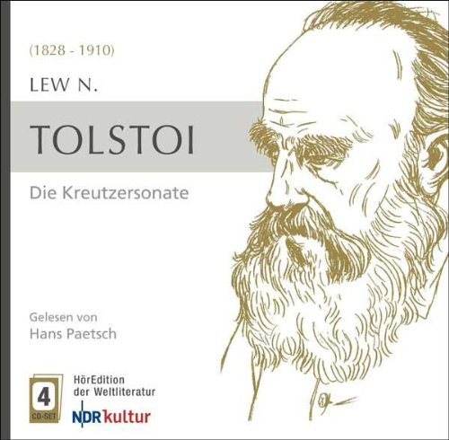 Die Kreutzersonate von Lew Nikolajewitsch Tolstoi (Hörbuch)