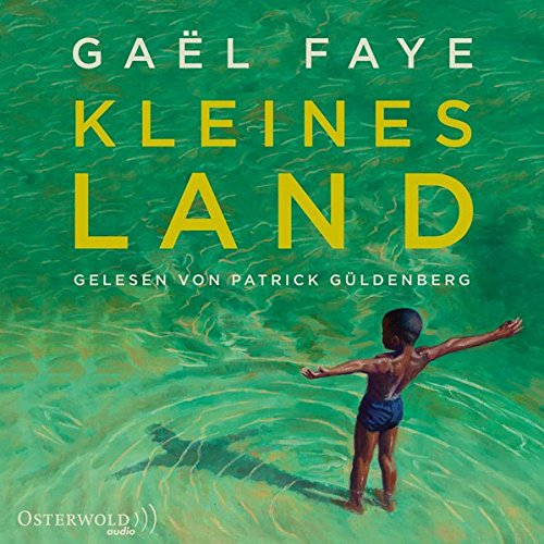 Kleines Land von Gaël Faye (Hörbuch)