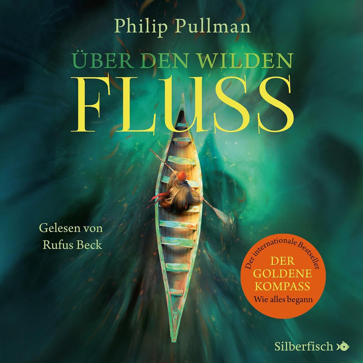 Über den wilden Fluss von Philip Pullman (Hörbuch)