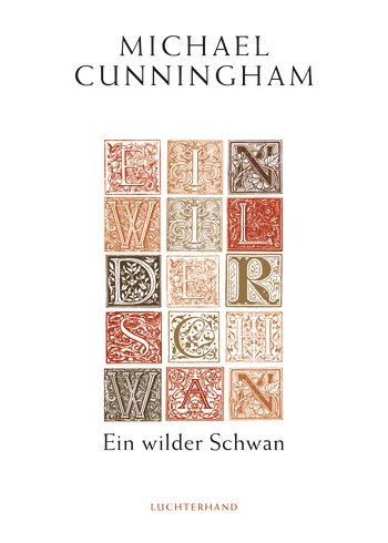 Ein wilder Schwan von Michael Cunningham