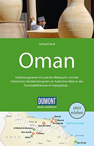 DuMont Reise-Handbuch Oman von Gerhard Heck