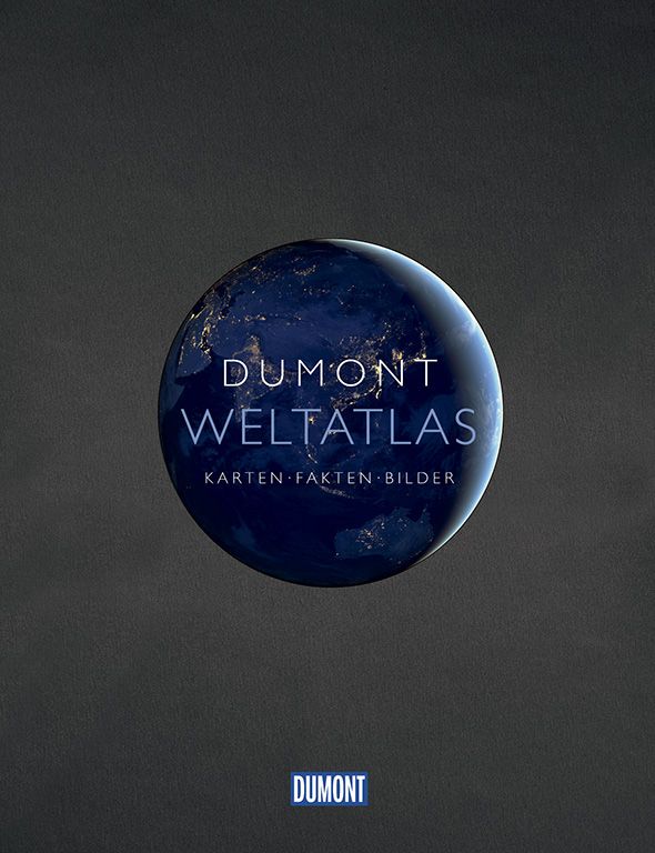 DuMont Weltatlas: Karten - Fakten - Bilder