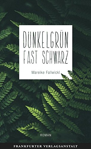 Dunkelgrün fast schwarz von Mareike Fallwickl