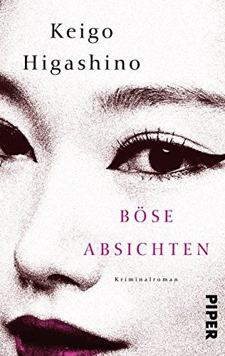 Böse Absichten von Keigo Higashino