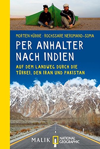 Per Anhalter nach Indien von Morten Hübbe und Rochssare Neromand-Soma