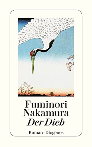 Der Dieb von Fuminori Nakamura