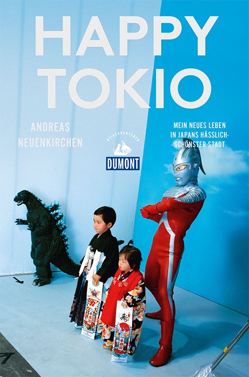 Happy Tokio von Andreas Neuenkirchen