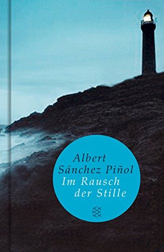 Im Rausch der Stille von Albert Sánchez Piñol