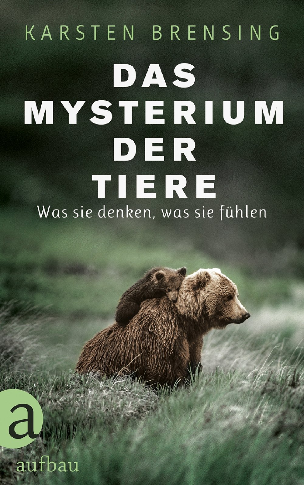 Das Mysterium der Tiere von Karsten Brensing