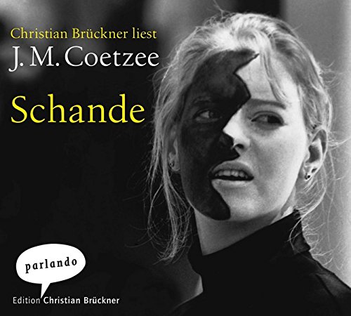 Schande von J.M. Coetzee (Hörbuch)