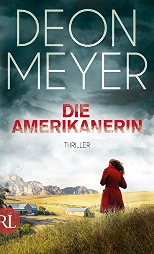 Die Amerikanerin von Deon Meyer