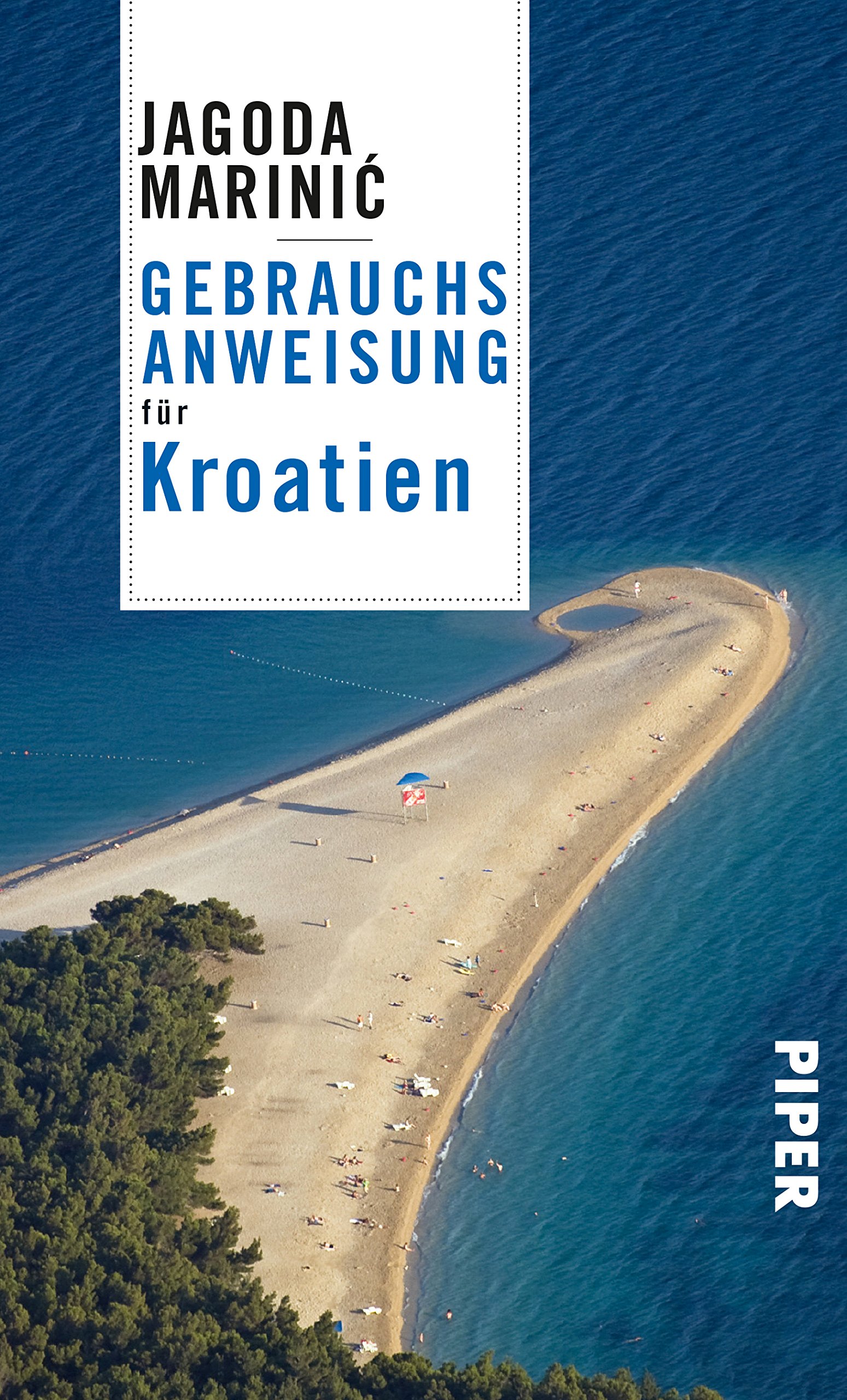Gebrauchsanweisung für Kroatien von Jagoda Marinić