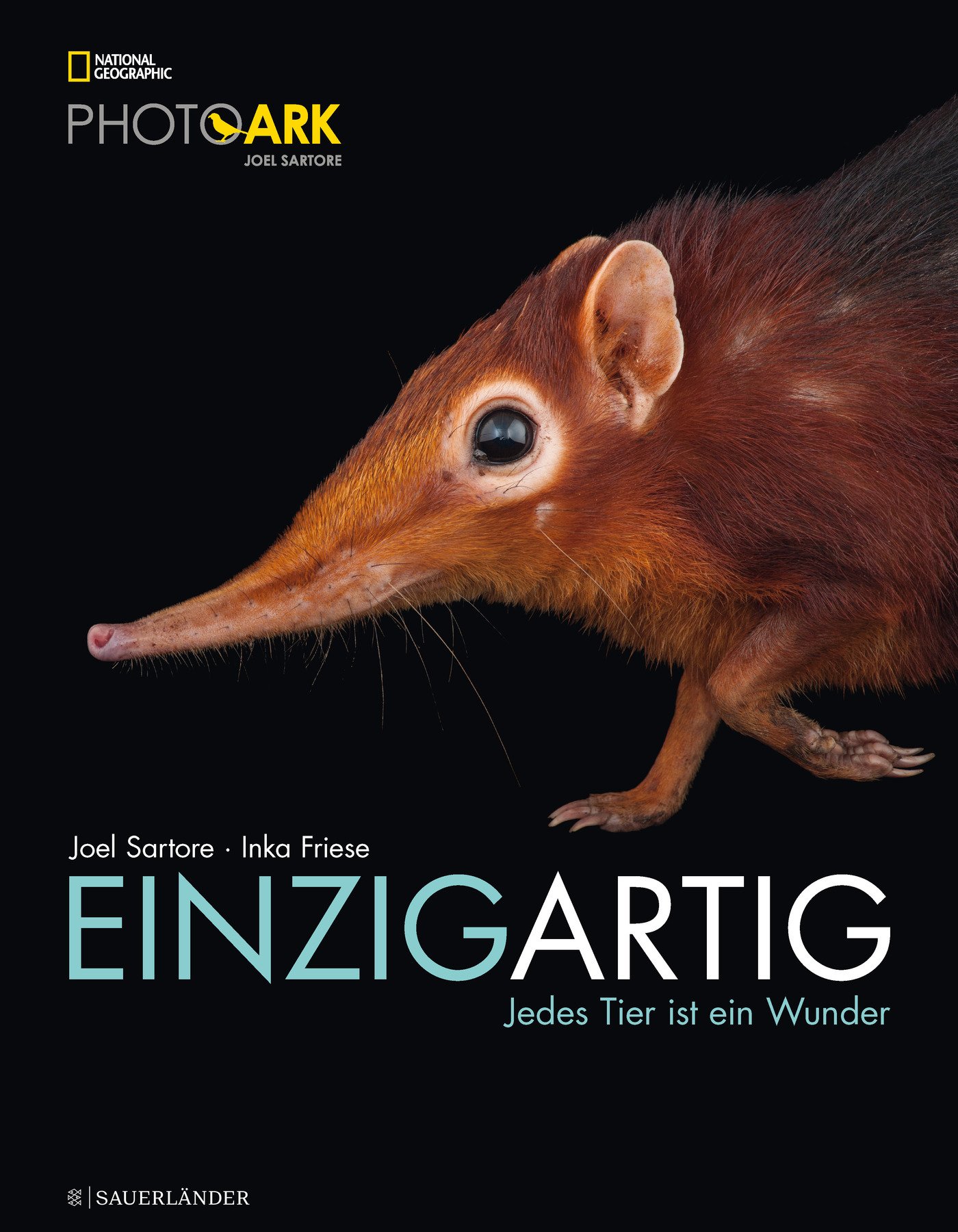 Einzigartig. Jedes Tier ist ein Wunder von Joel Sartore und Inka Friese