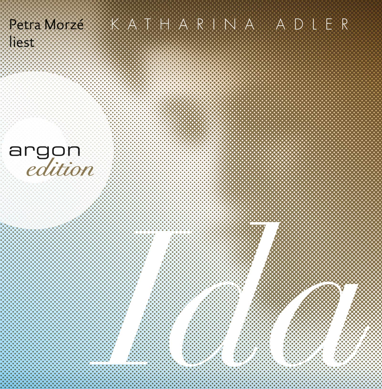 Ida von Katharina Adler (Hörbuch)