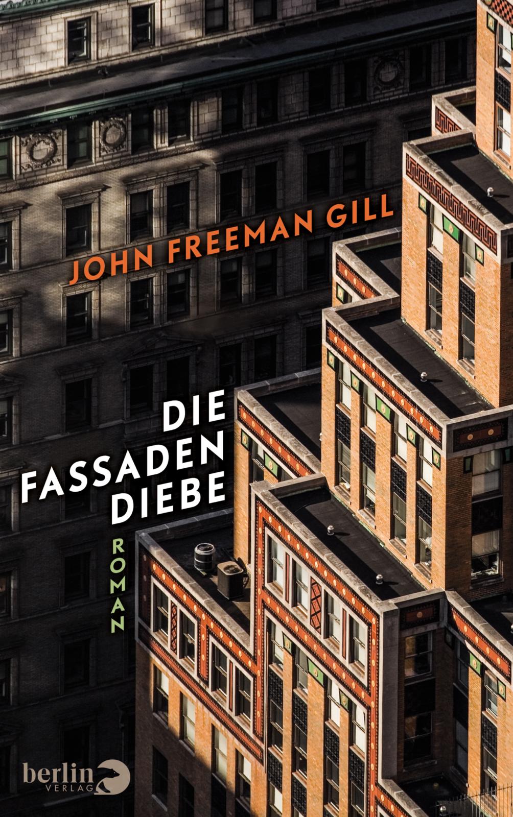 Die Fassadendiebe von John Freeman Gill