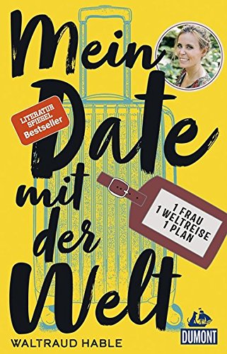 Mein Date mit der Welt von Waltraud Hable