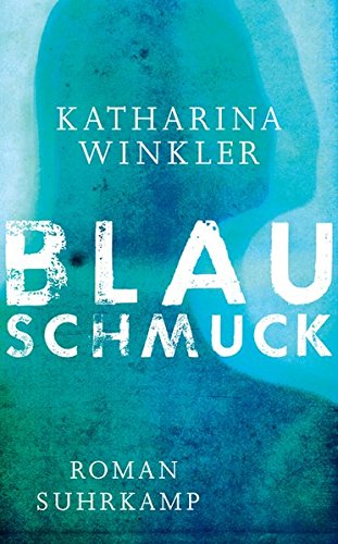 Blauschmuck von Katharina Winkler