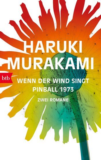 Wenn der Wind singt / Pinball 1973 von Haruki Murakami