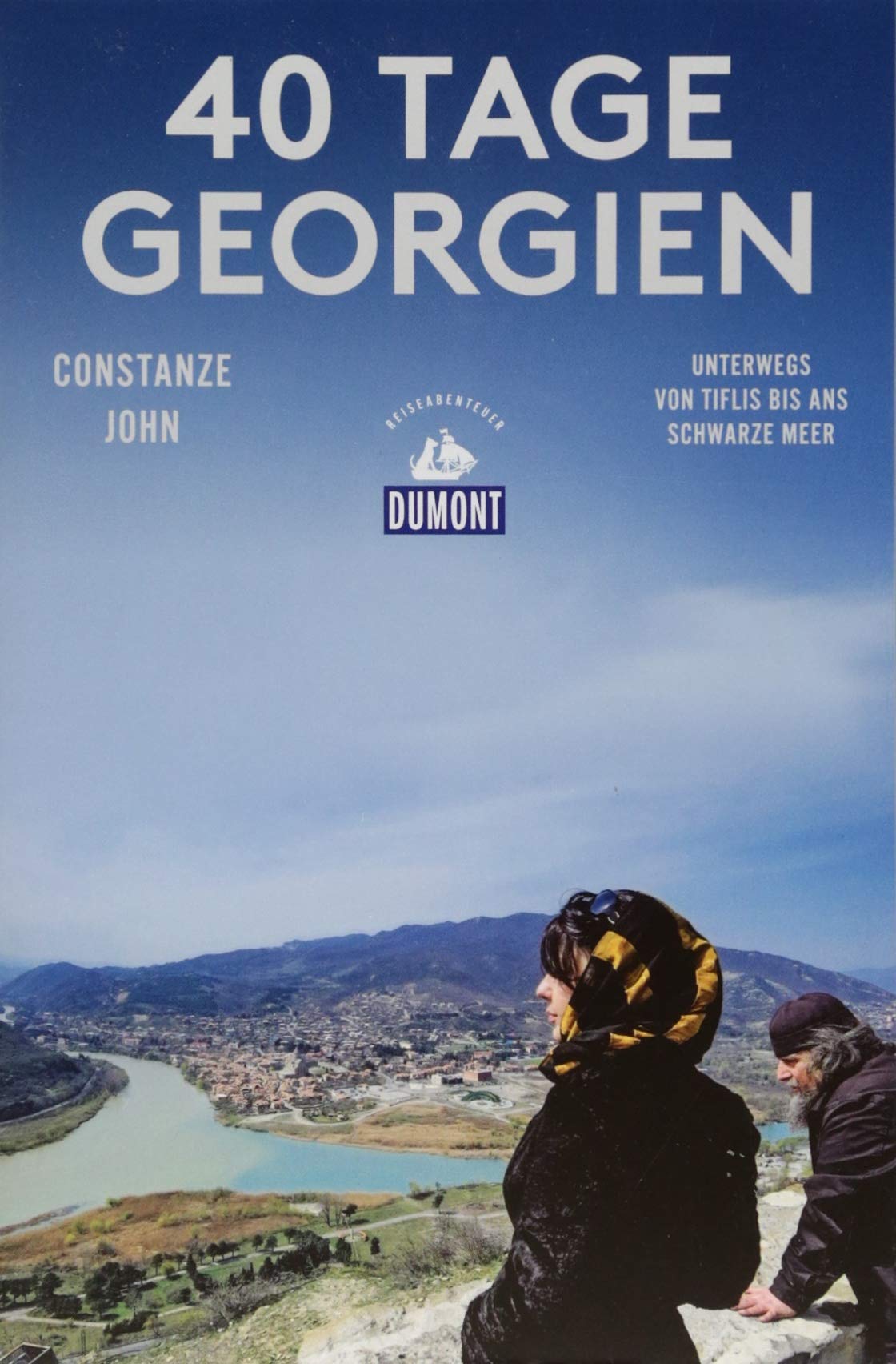 40 Tage Georgien von Constanze John