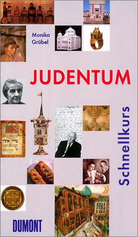 Schnellkurs Judentum von Monika Grübel