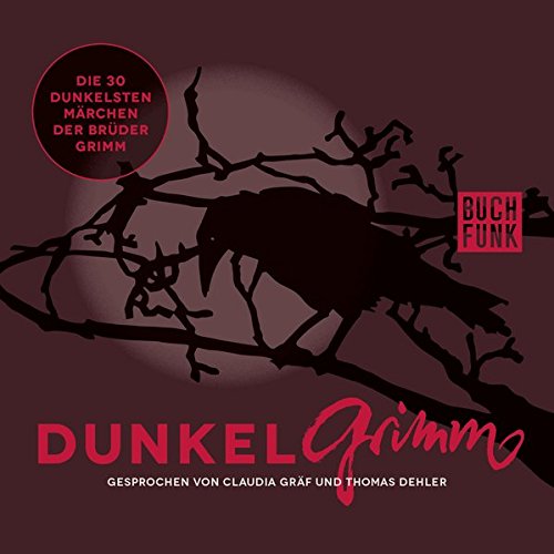 Dunkelgrimm von Brüder Grimm (Hörbuch)
