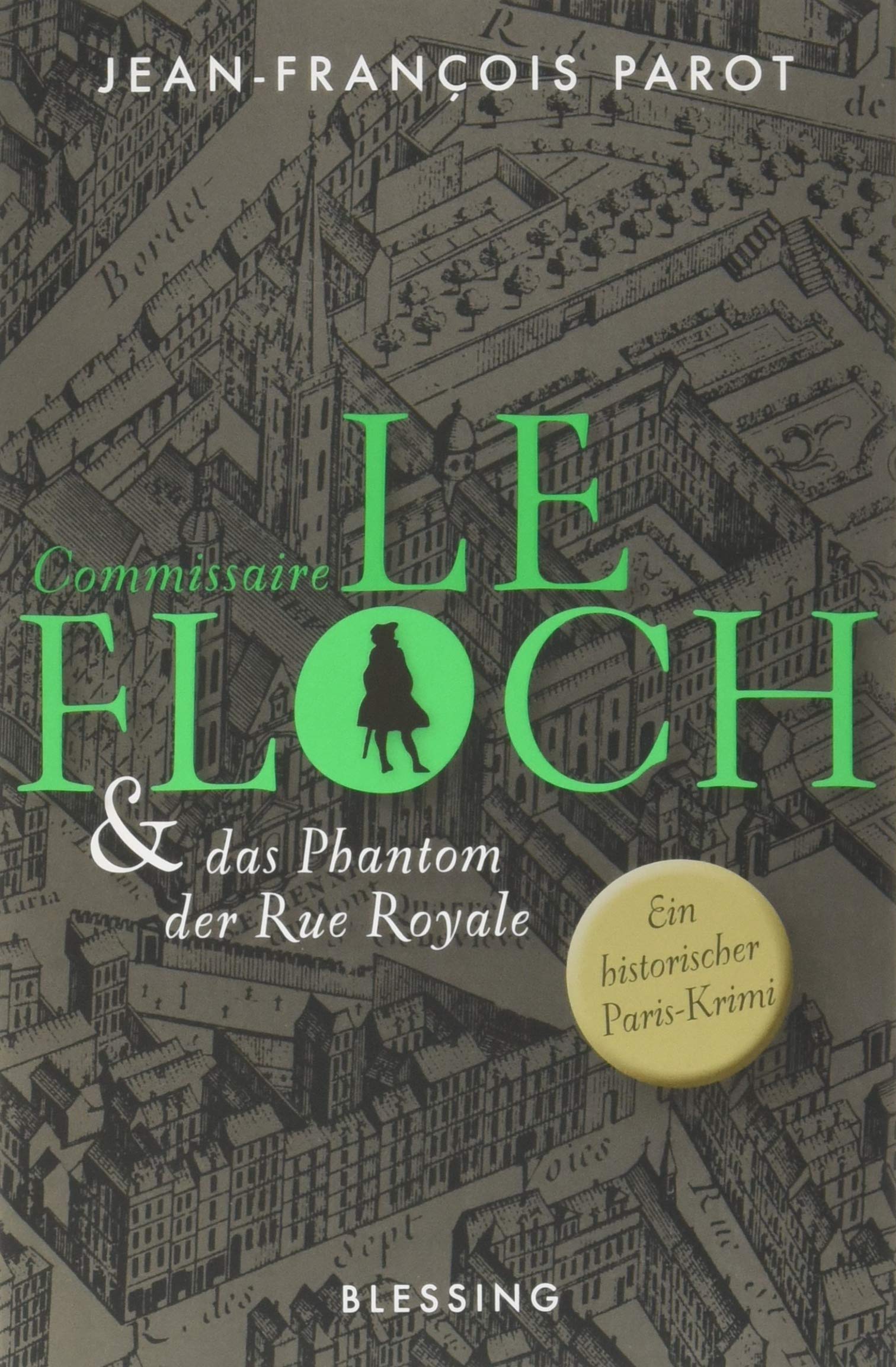 Commissaire Le Floch und das Phantom der Rue Royale von Jean-François Parot