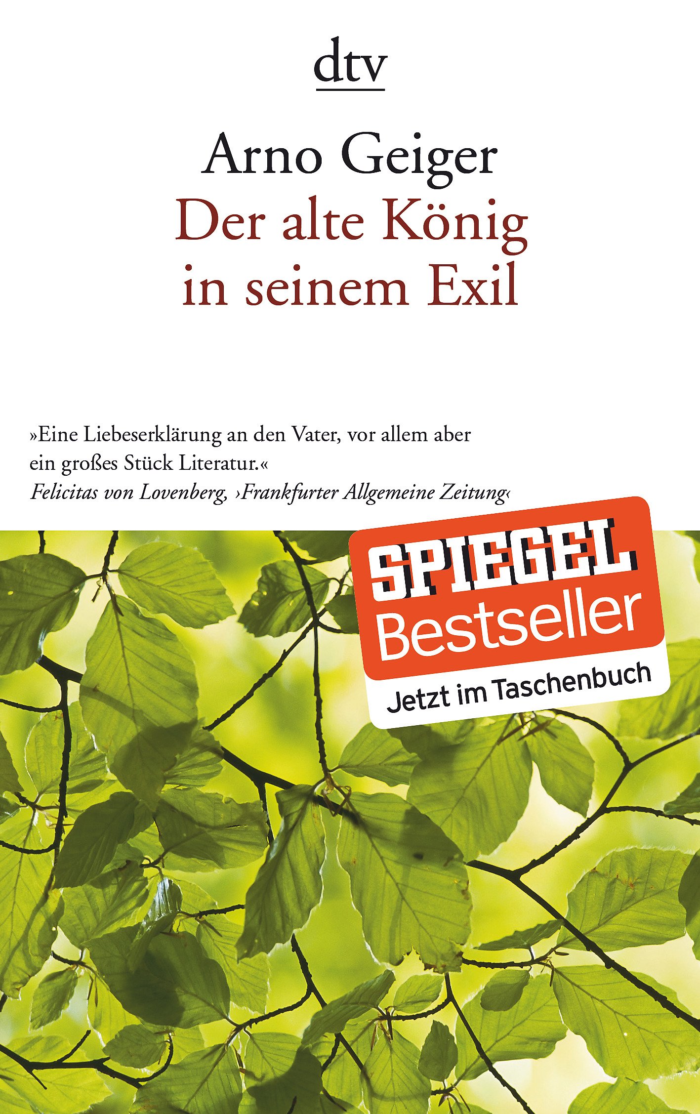 Der alte König in seinem Exil von Arno Geiger