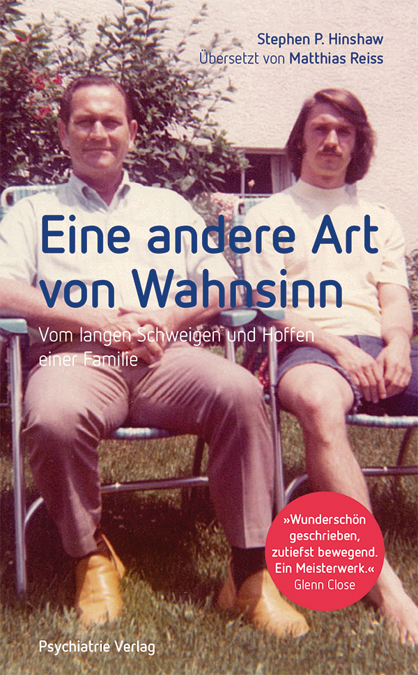 Eine andere Art von Wahnsinn von Stephen P. Hinshaw