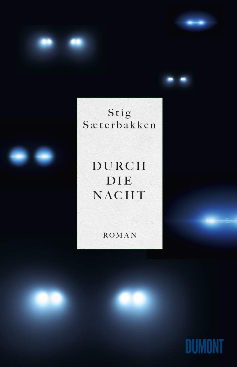Durch die Nacht von Stig Sæterbakken