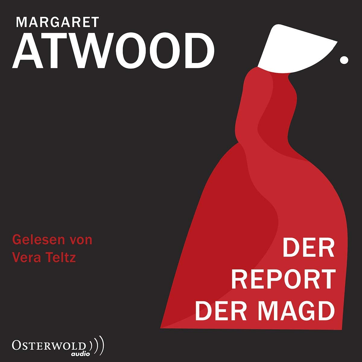 Der Report der Magd von Margaret Atwood (Hörbuch)
