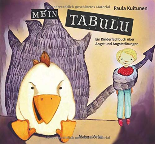 Mein Tabulu. Ein Kinderfachbuch über Angst und Angststörungen von Paula Kuitunen