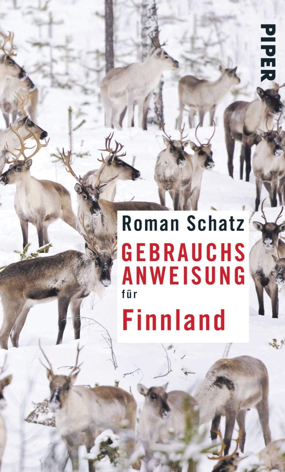 Gebrauchsanweisung für Finnland von Roman Schatz