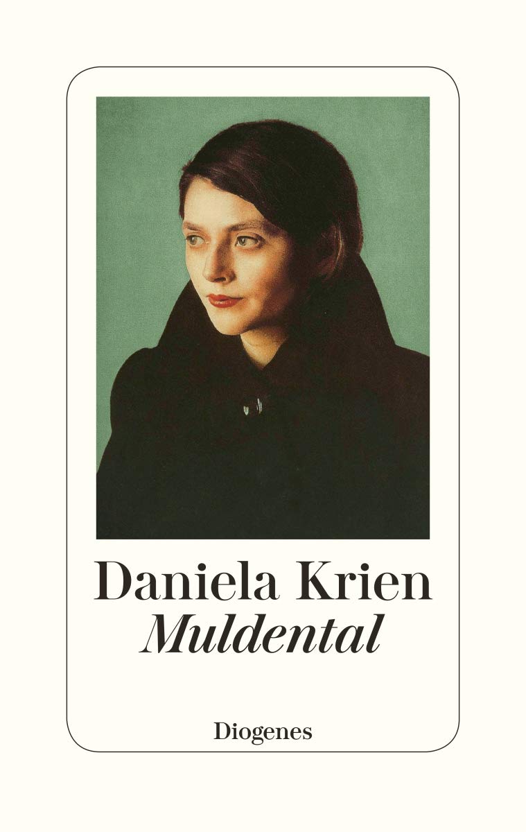 Muldental von Daniela Krien