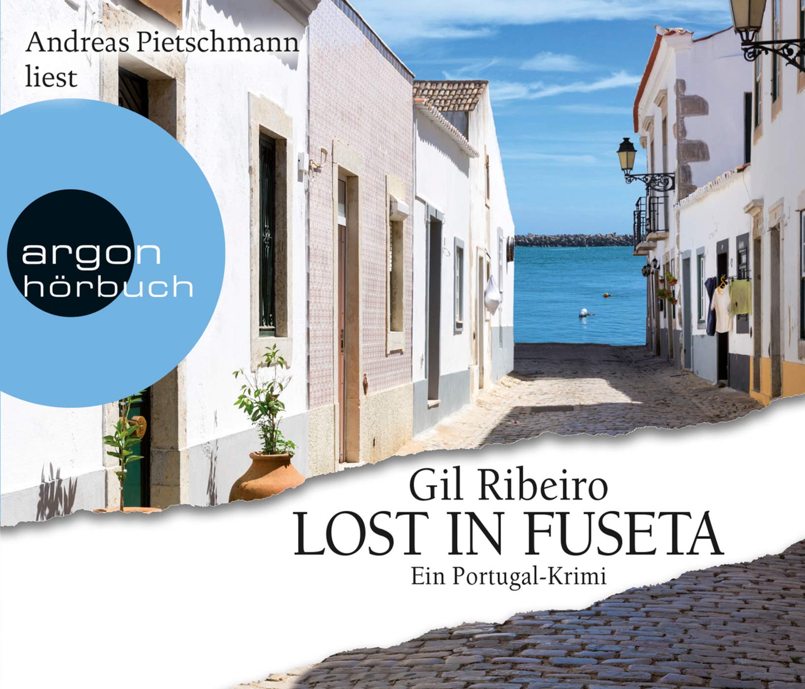 Lost in Fuseta. Ein Portugal-Krimi (Leander Lost ermittelt, Band 1) von Gil Ribeiro (Hörbuch)