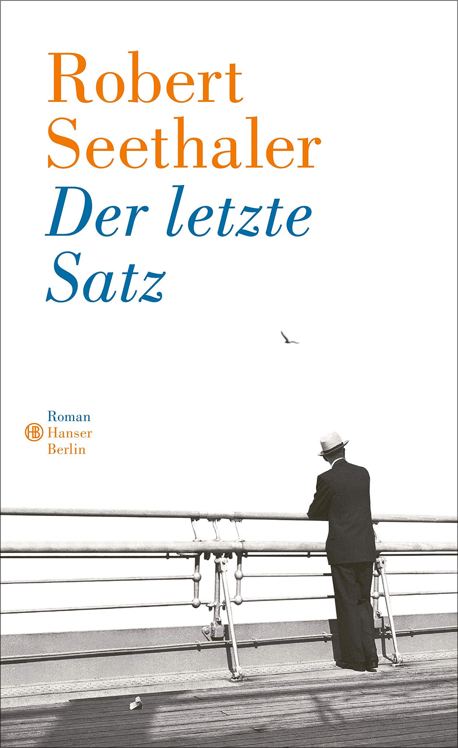 Der letzte Satz von Robert Seethaler